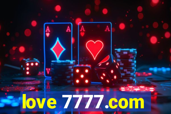 love 7777.com